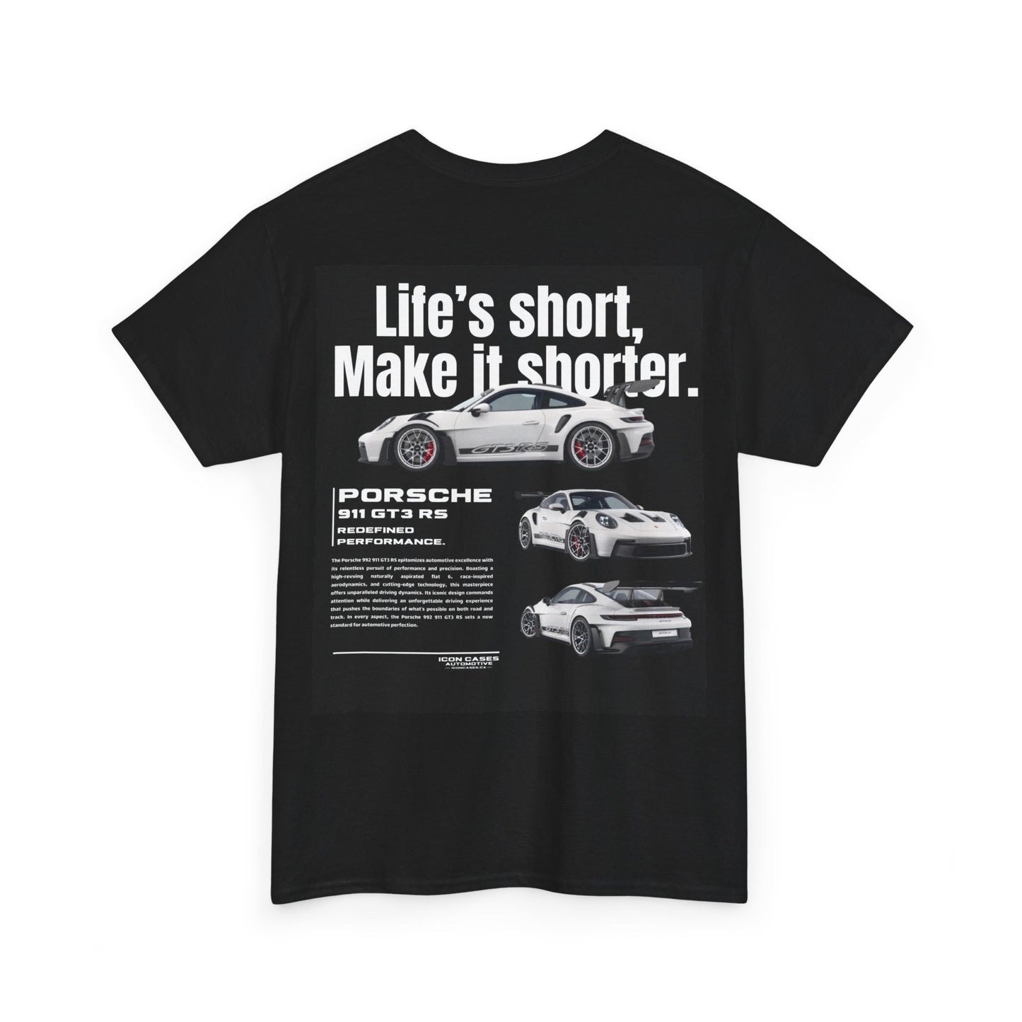 "Life's short" GT3 RS t-shirt T-Shirt Icon Cases