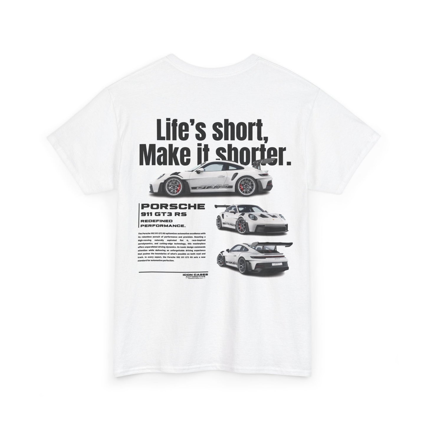 "Life's short" GT3 RS t-shirt T-Shirt Icon Cases