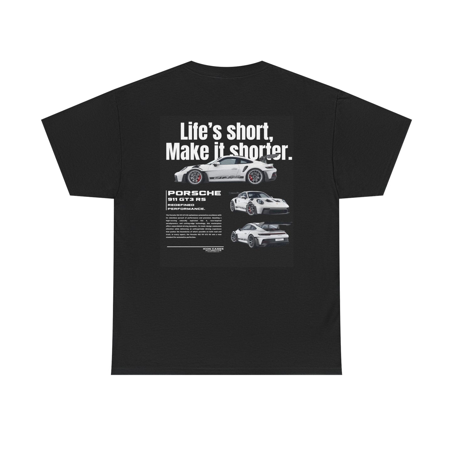 "Life's short" GT3 RS t-shirt T-Shirt Icon Cases