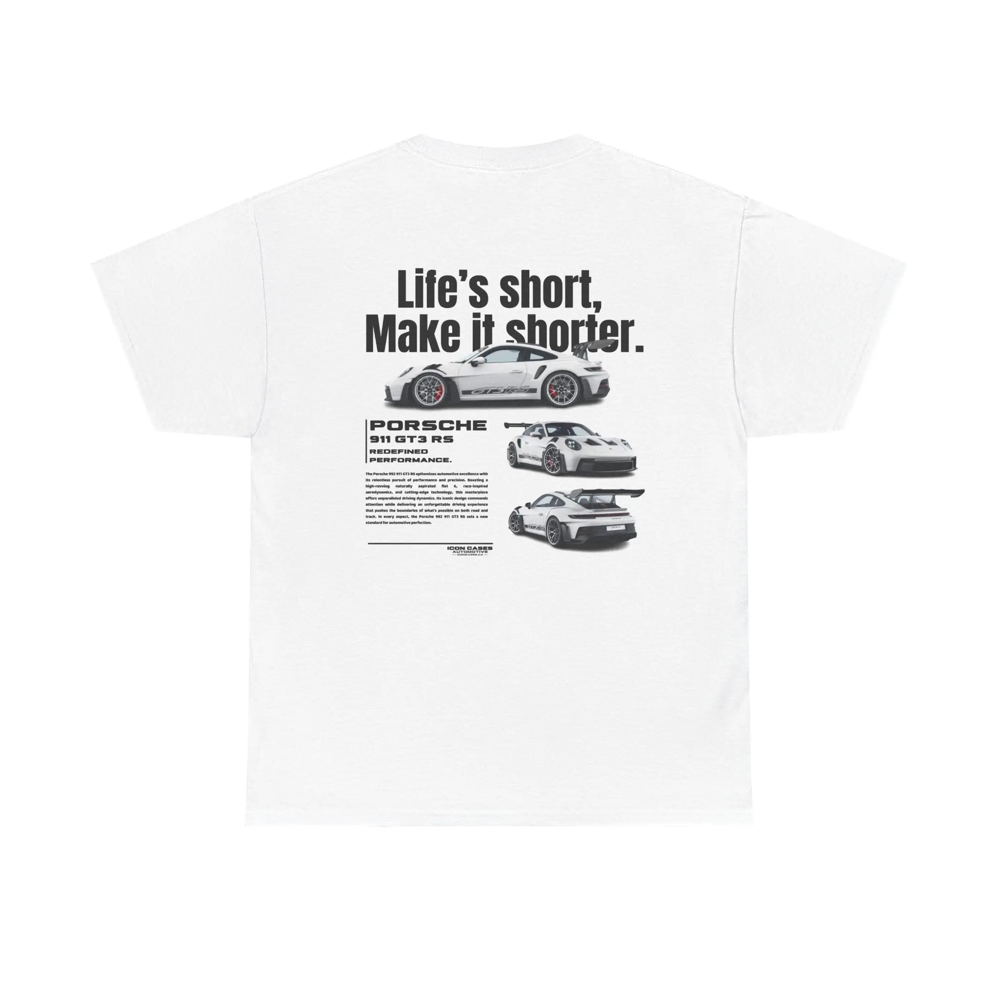 PORSCHE GT3RS shirt - Life's short – Icon Cases